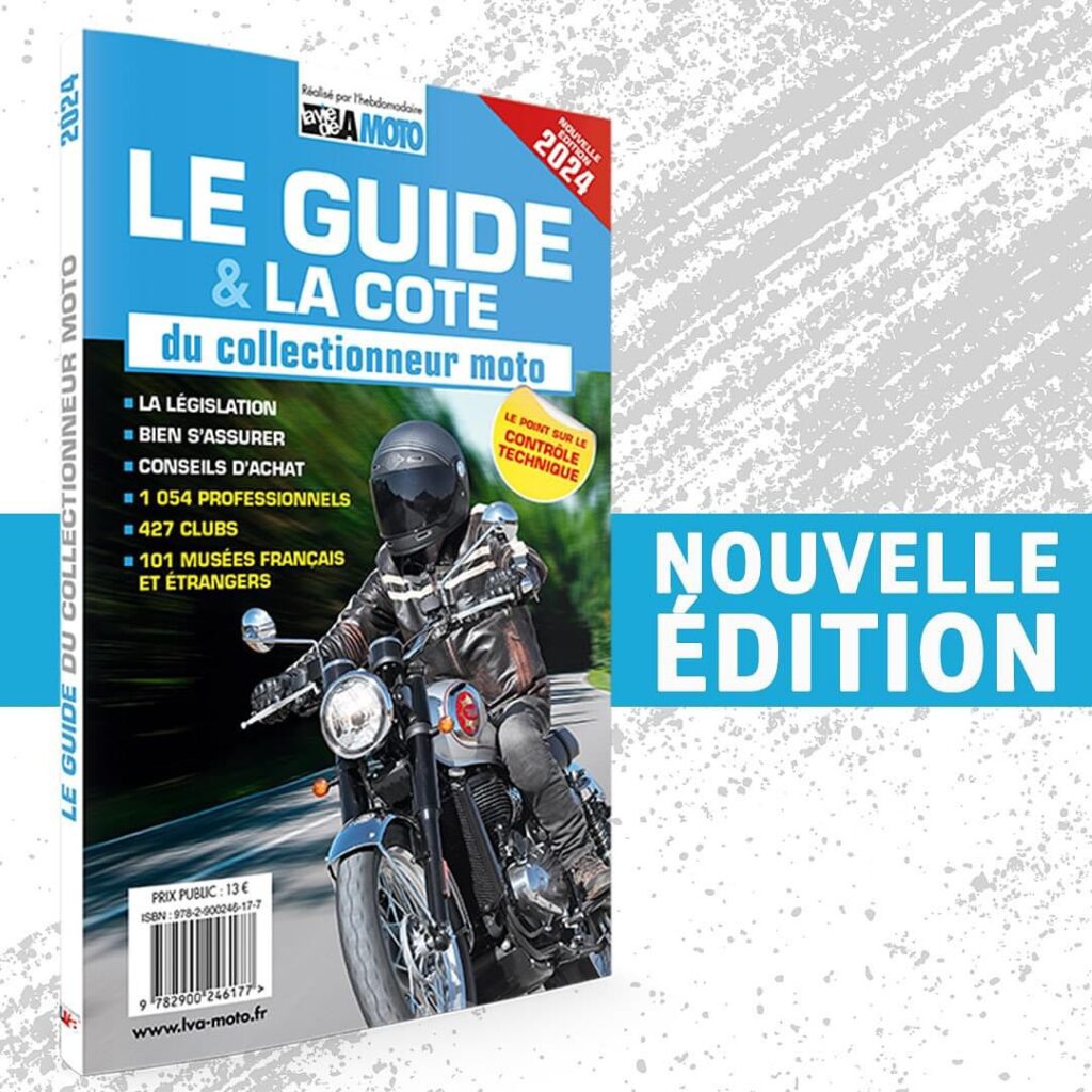 Le guide et la cote du collectionneur moto